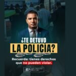 ¿Qué derechos tienes si te detiene la policía en República Dominicana?